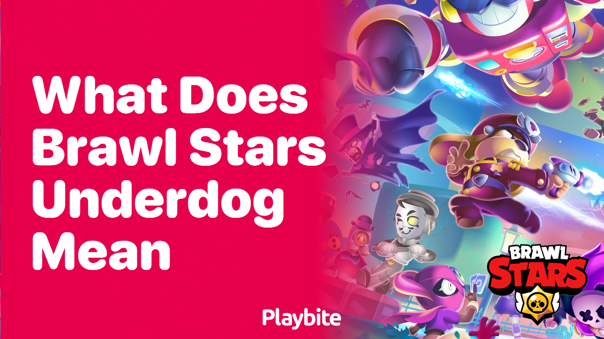 What Does &#8216;Underdog&#8217; Mean in Brawl Stars?