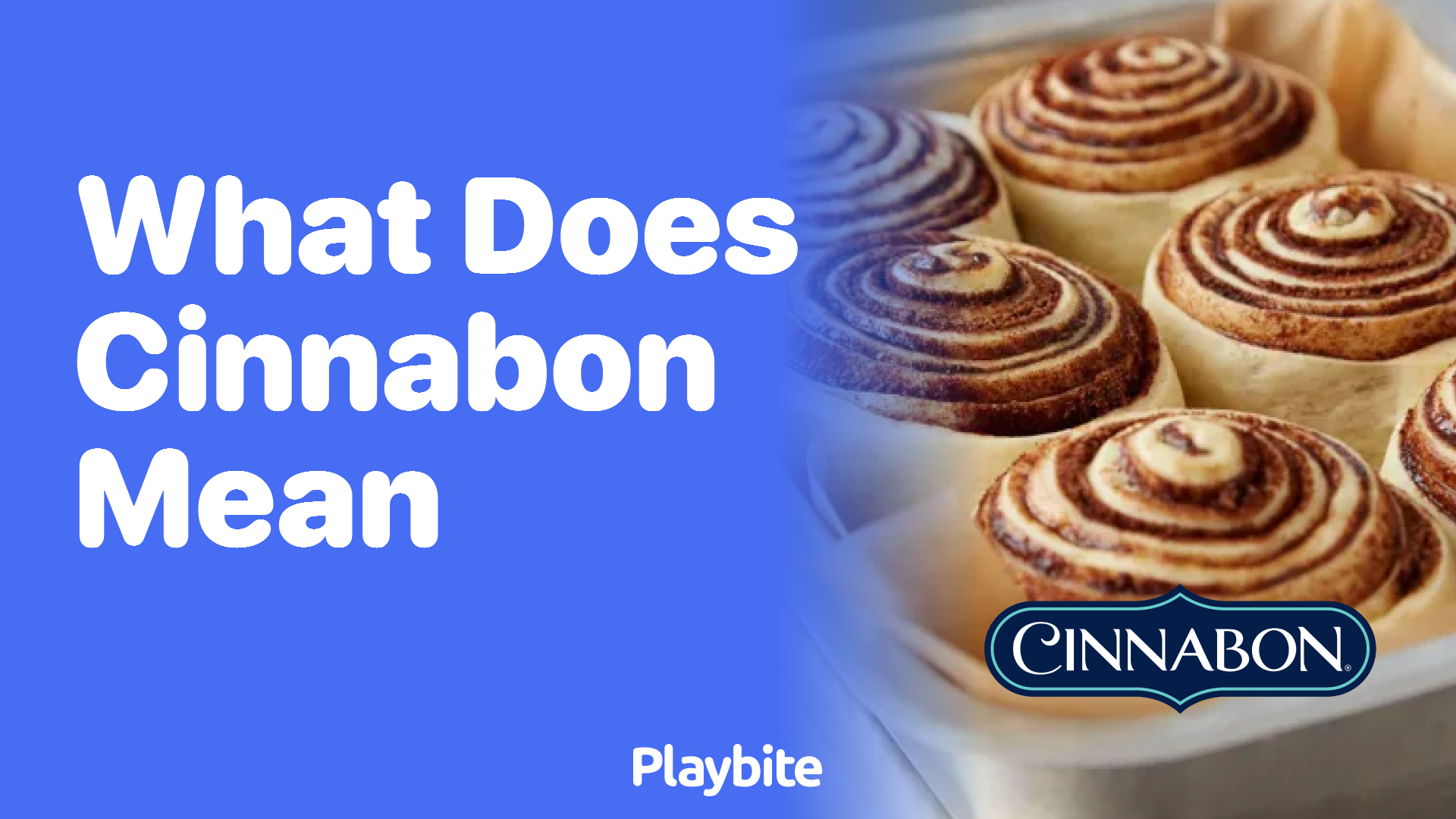 What Does Cinnabon Mean? Playbite