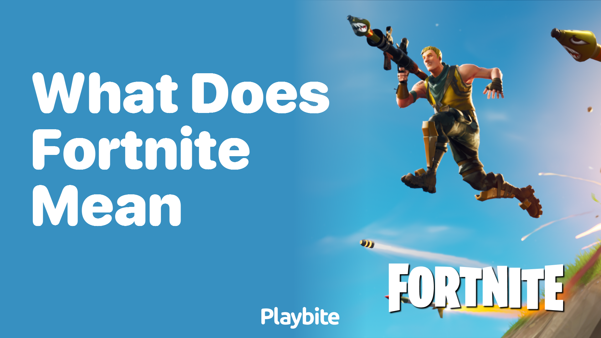 What Does Fortnite Mean? Unwrapping the Gaming Sensation