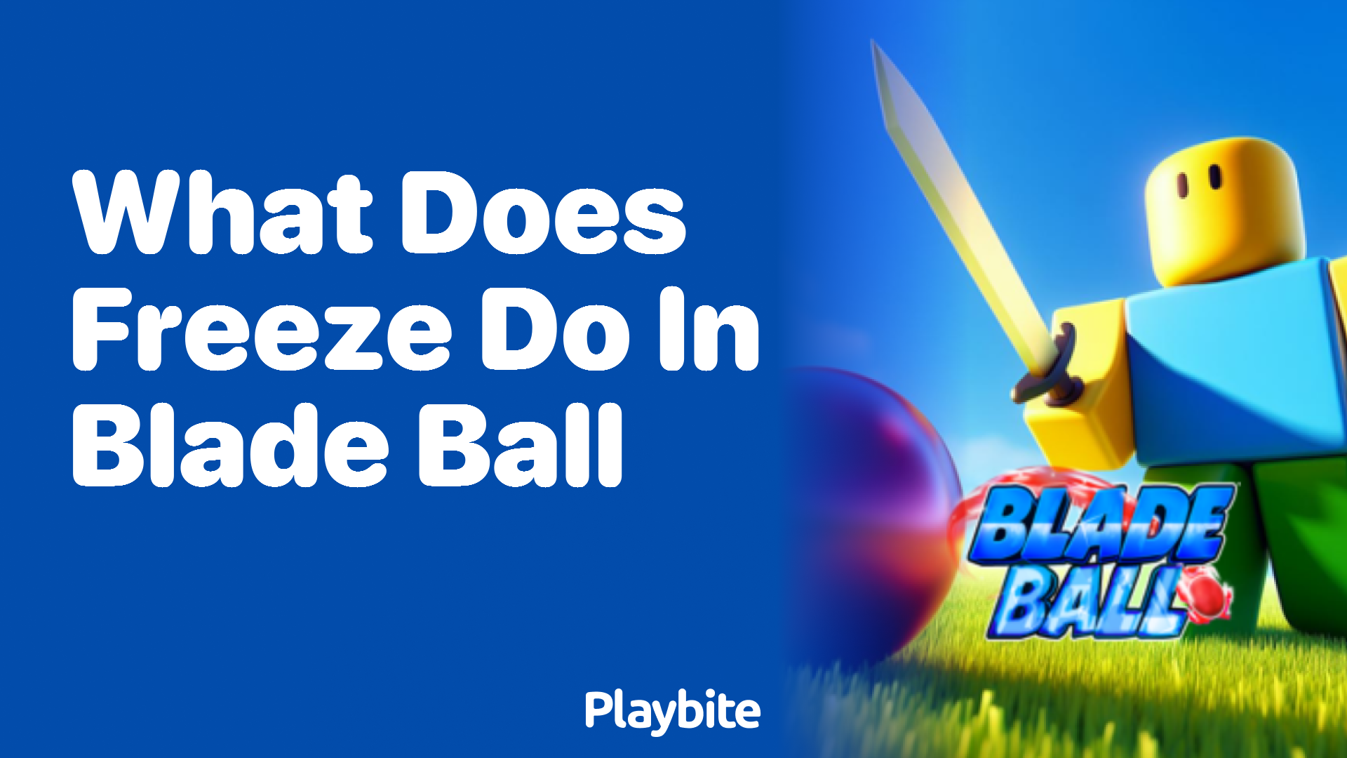 What Does Freeze Do in Blade Ball? Unveiling the Cool Feature