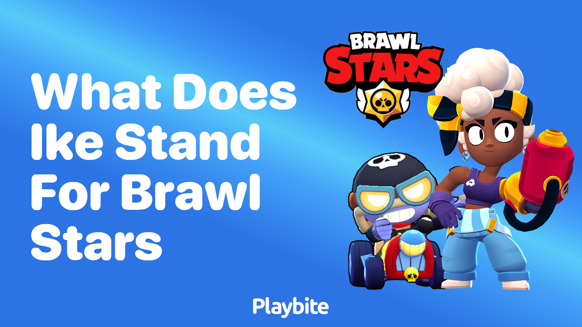 What Does IKE Stand for in Brawl Stars?