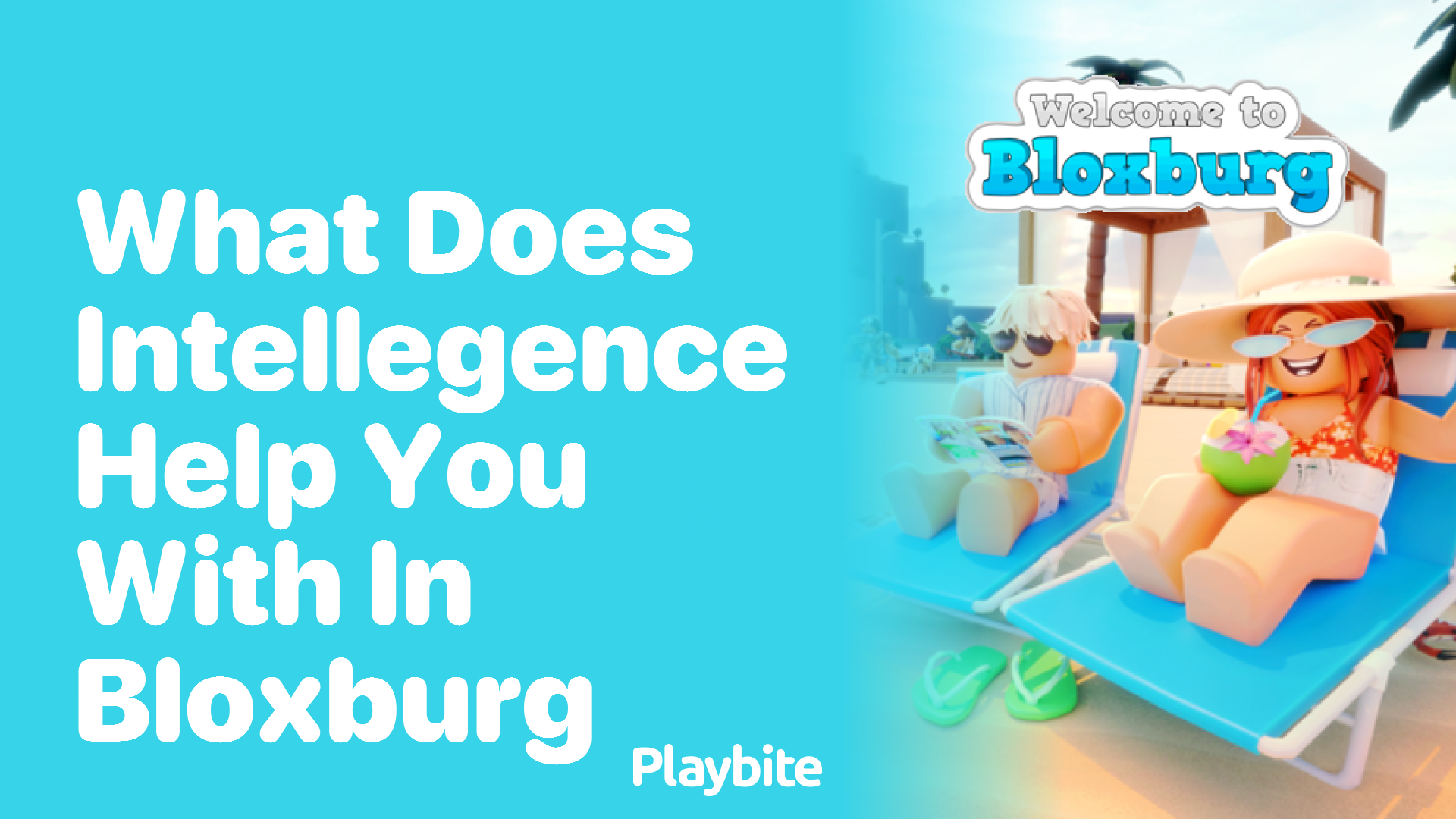 What Does Intelligence Help You With in Bloxburg?