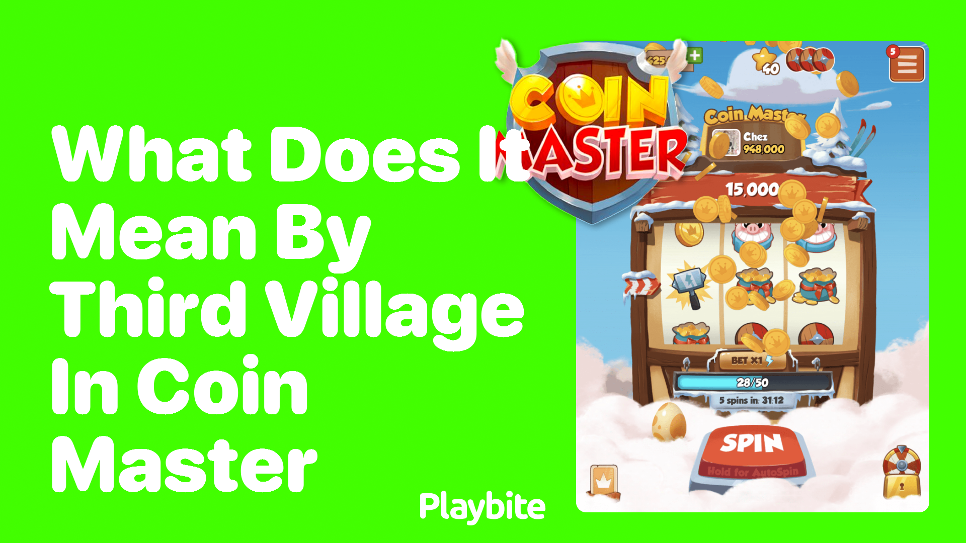 What Does It Mean by &#8216;Third Village&#8217; in Coin Master?