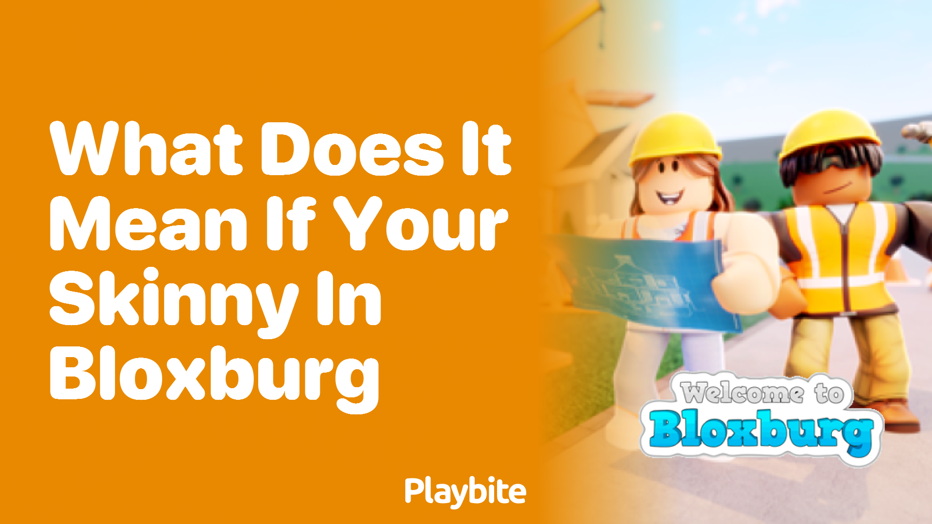 What Does It Mean If You&#8217;re Skinny in Bloxburg?