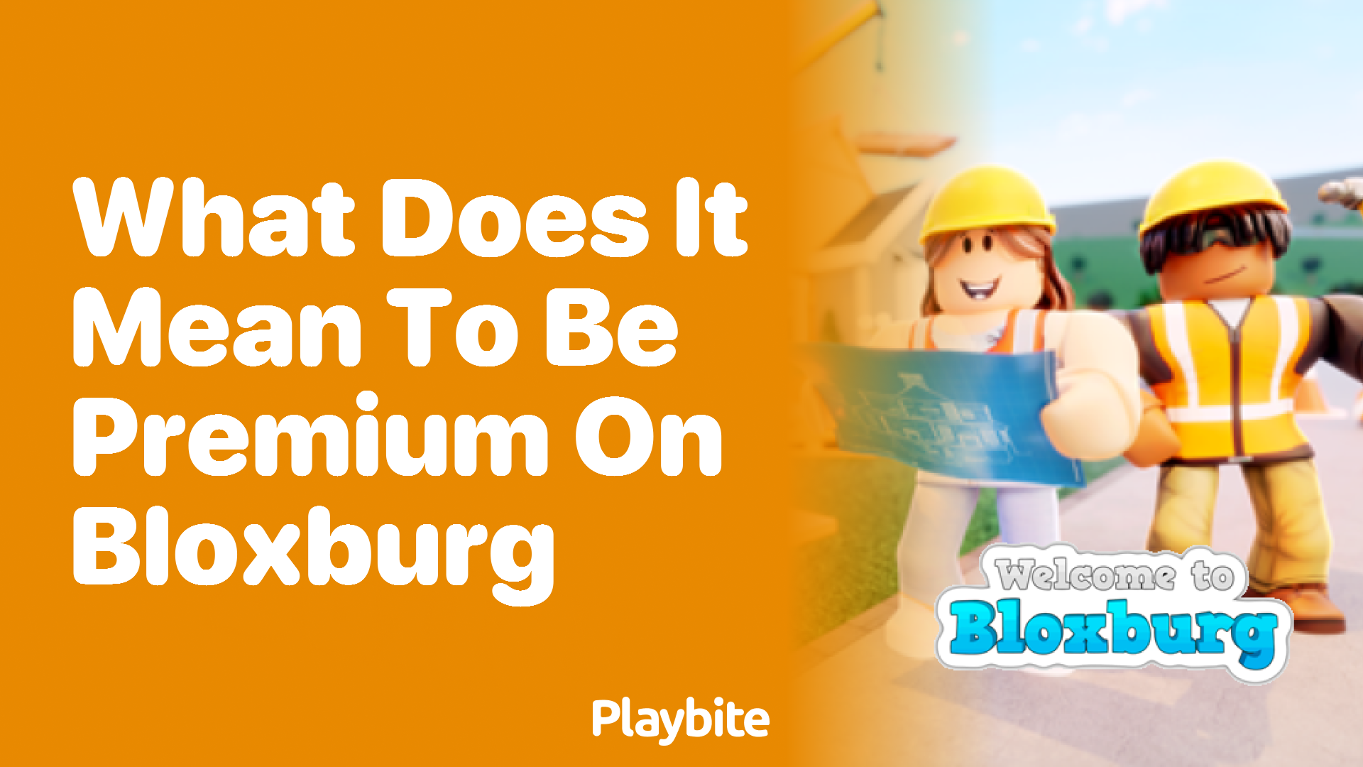 What Does It Mean to Be Premium on Bloxburg?