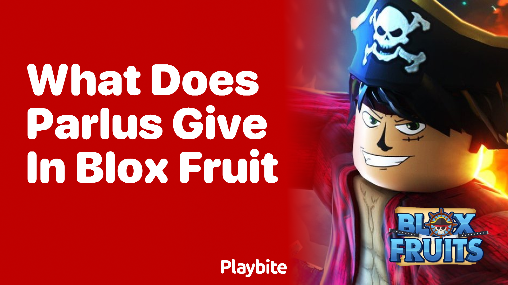 What Does Parlus Give in Blox Fruit?