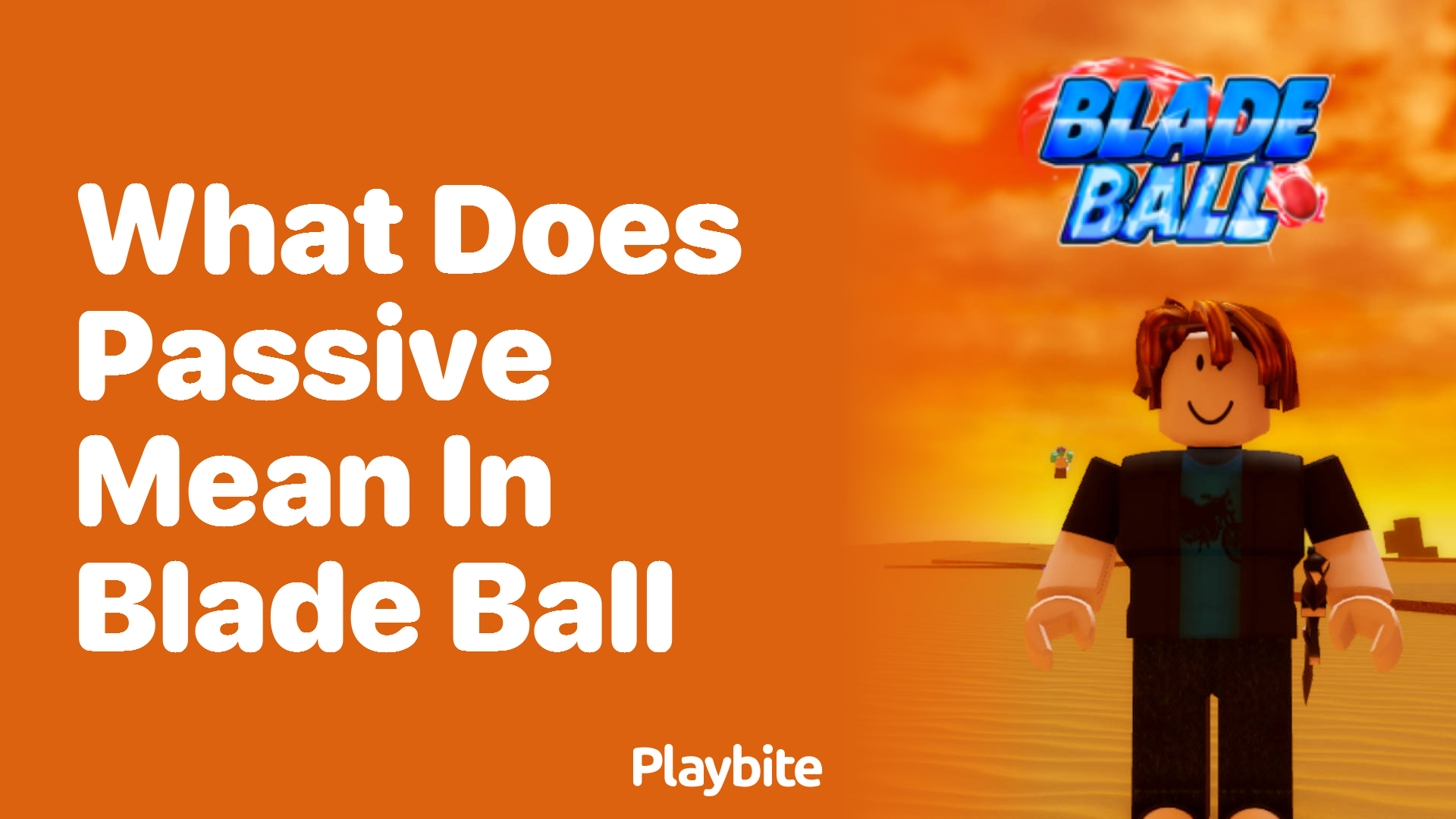 What Does &#8216;Passive&#8217; Mean in Blade Ball?