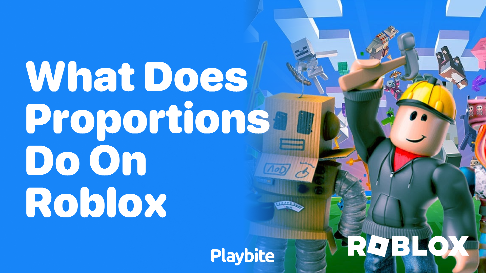 What Does Proportions Do on Roblox?