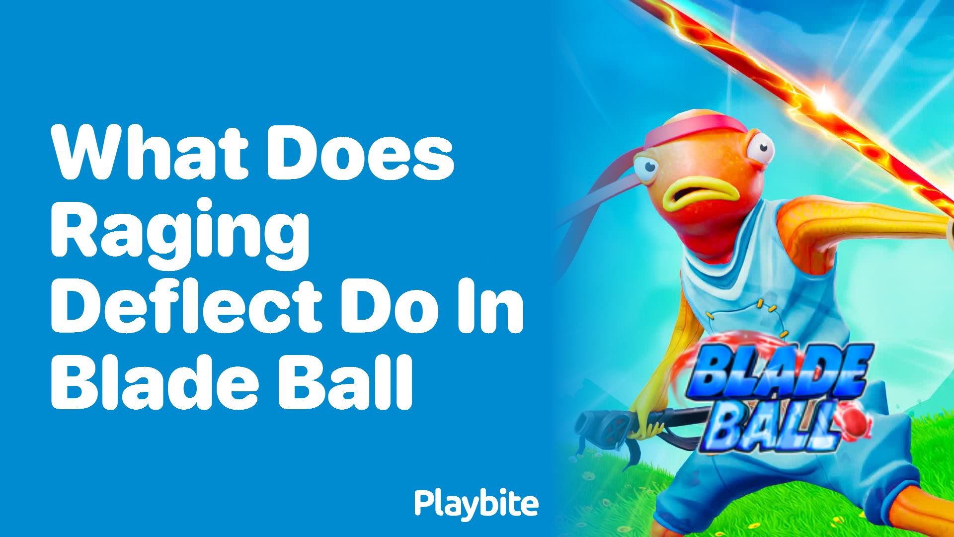 What Does Raging Deflect Do in Blade Ball?