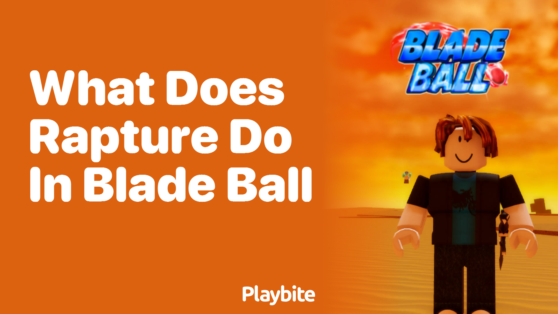 What Does Rapture Do in Blade Ball?