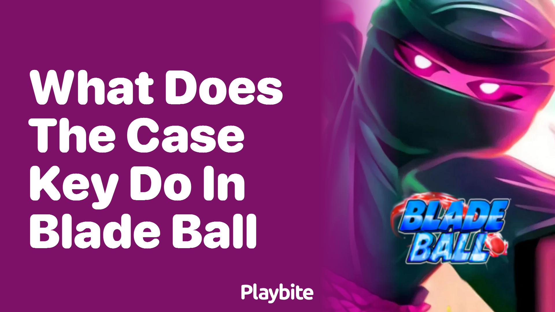 Unlocking the Mystery: What Does the Case Key Do in Blade Ball?