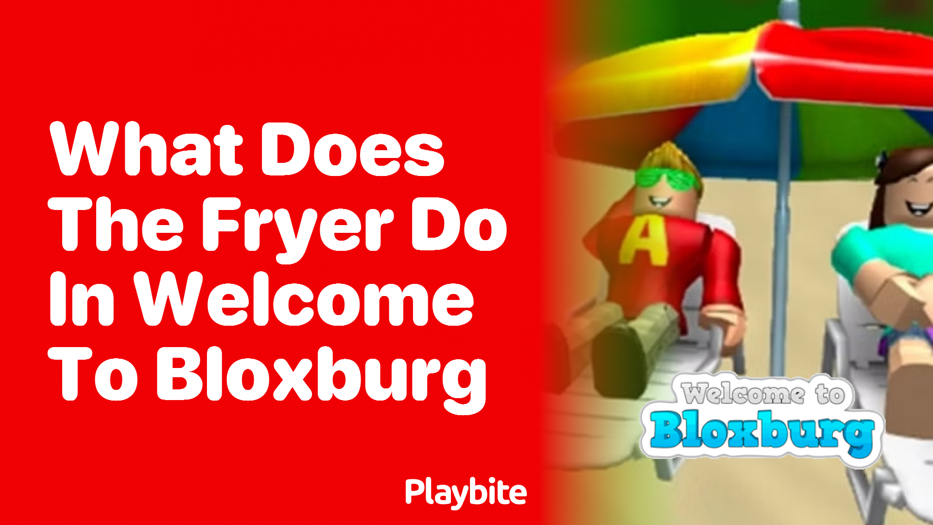 What Does the Fryer Do in Welcome to Bloxburg?