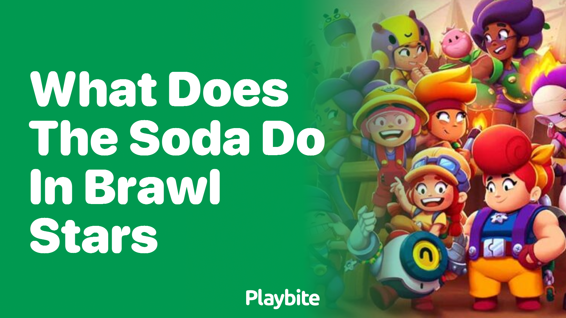 What Does the Soda Do in Brawl Stars?