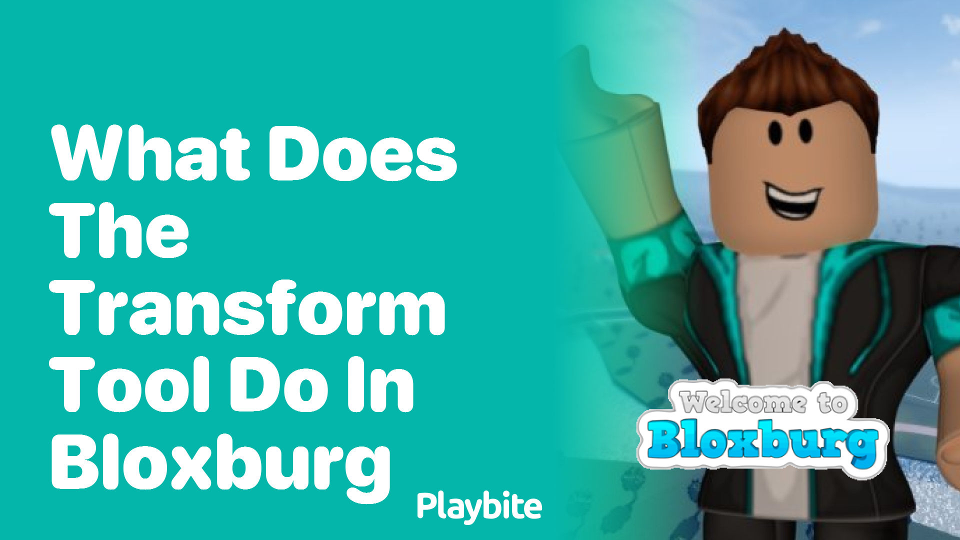 What Does The Transform Tool Do In Bloxburg? - Playbite