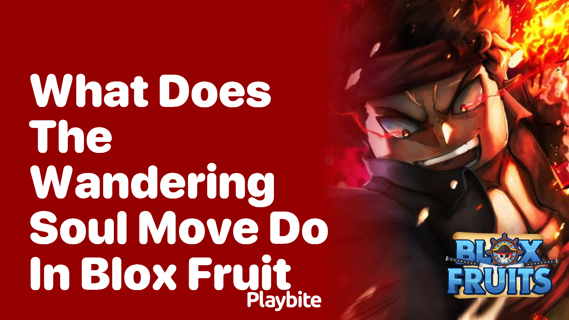 What Does the Wandering Soul Move Do in Blox Fruit?