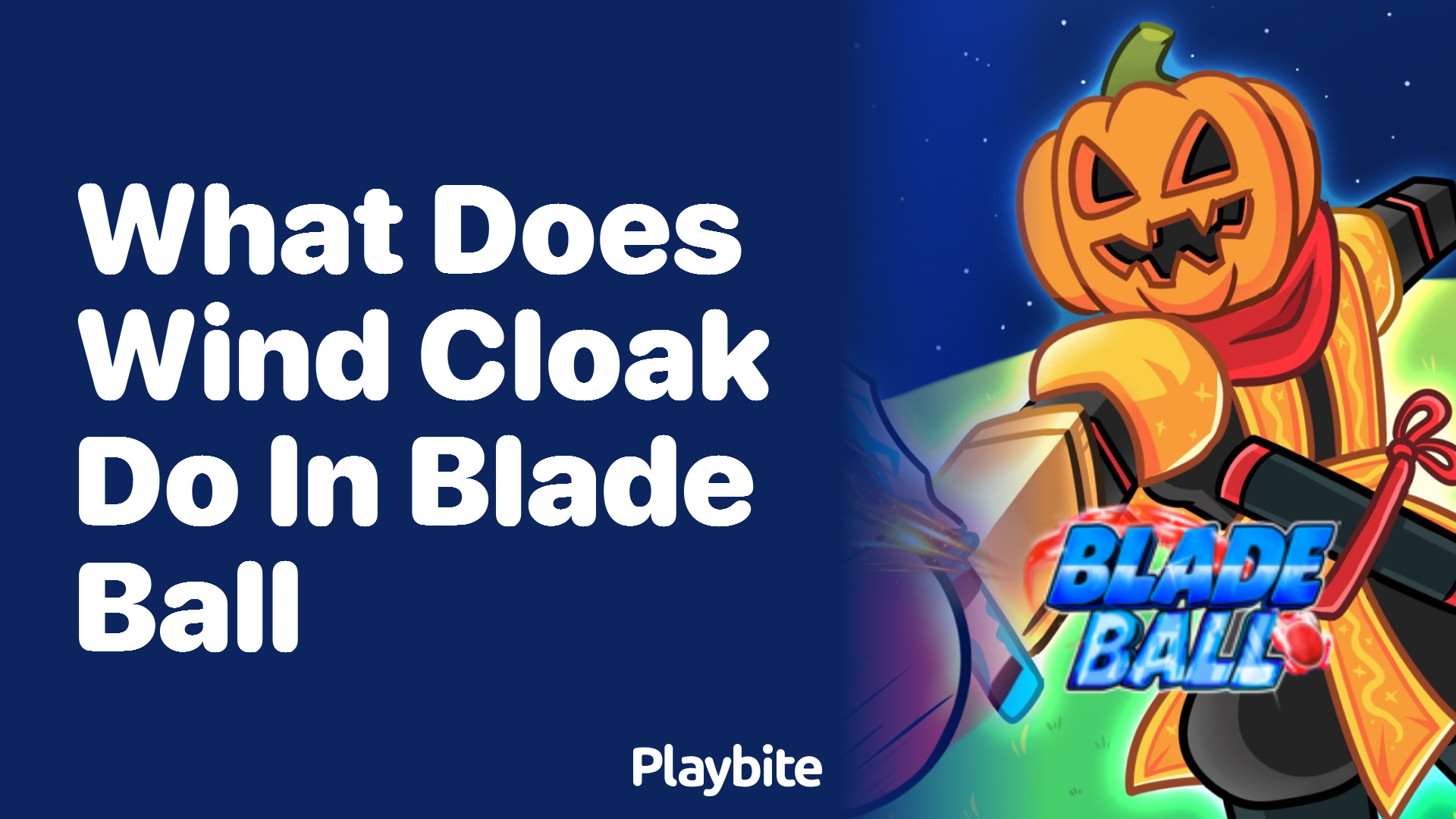 What Does Wind Cloak Do in Blade Ball?