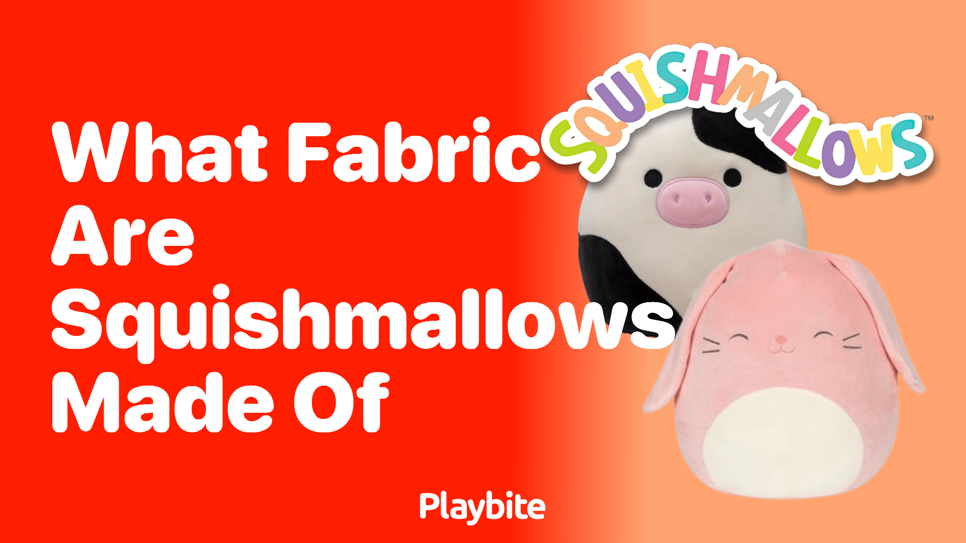 What Fabric Are Squishmallows Made Of? Unveiling Their Soft Secret