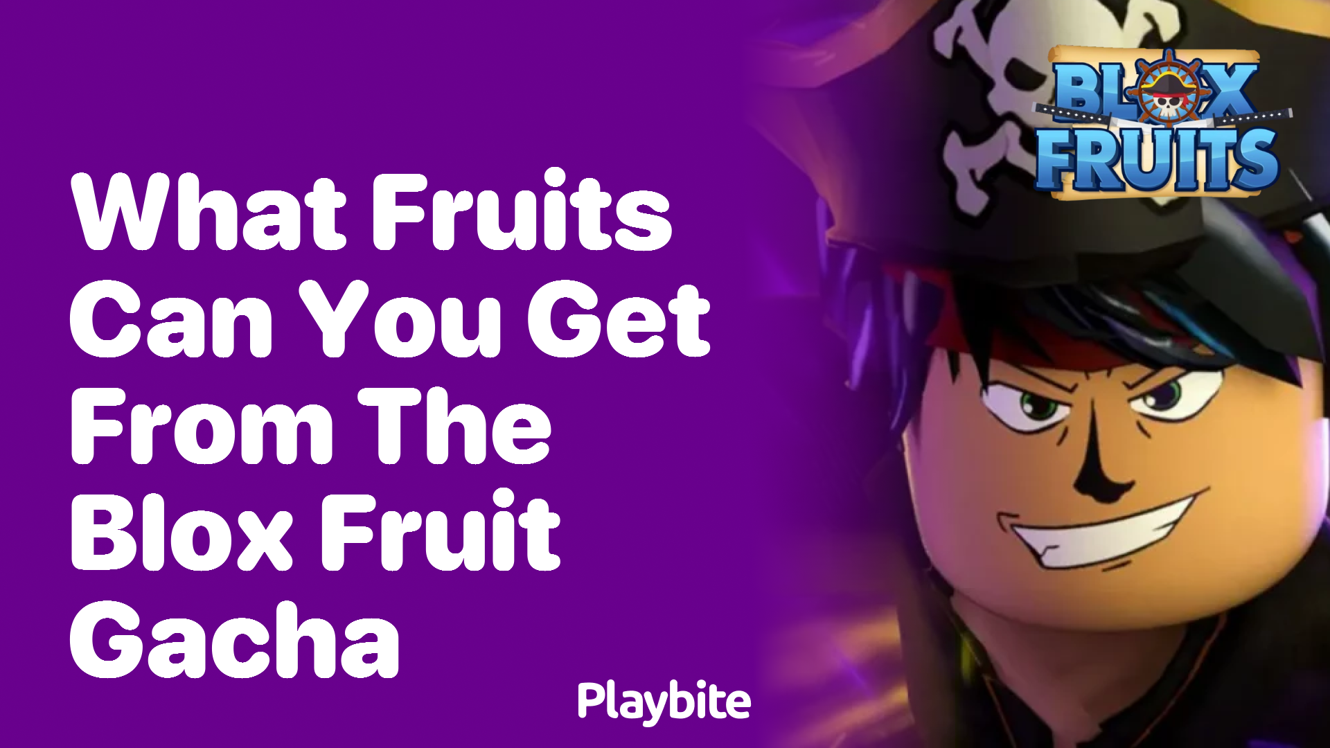 What Fruits Can You Get from the Blox Fruit Gacha?