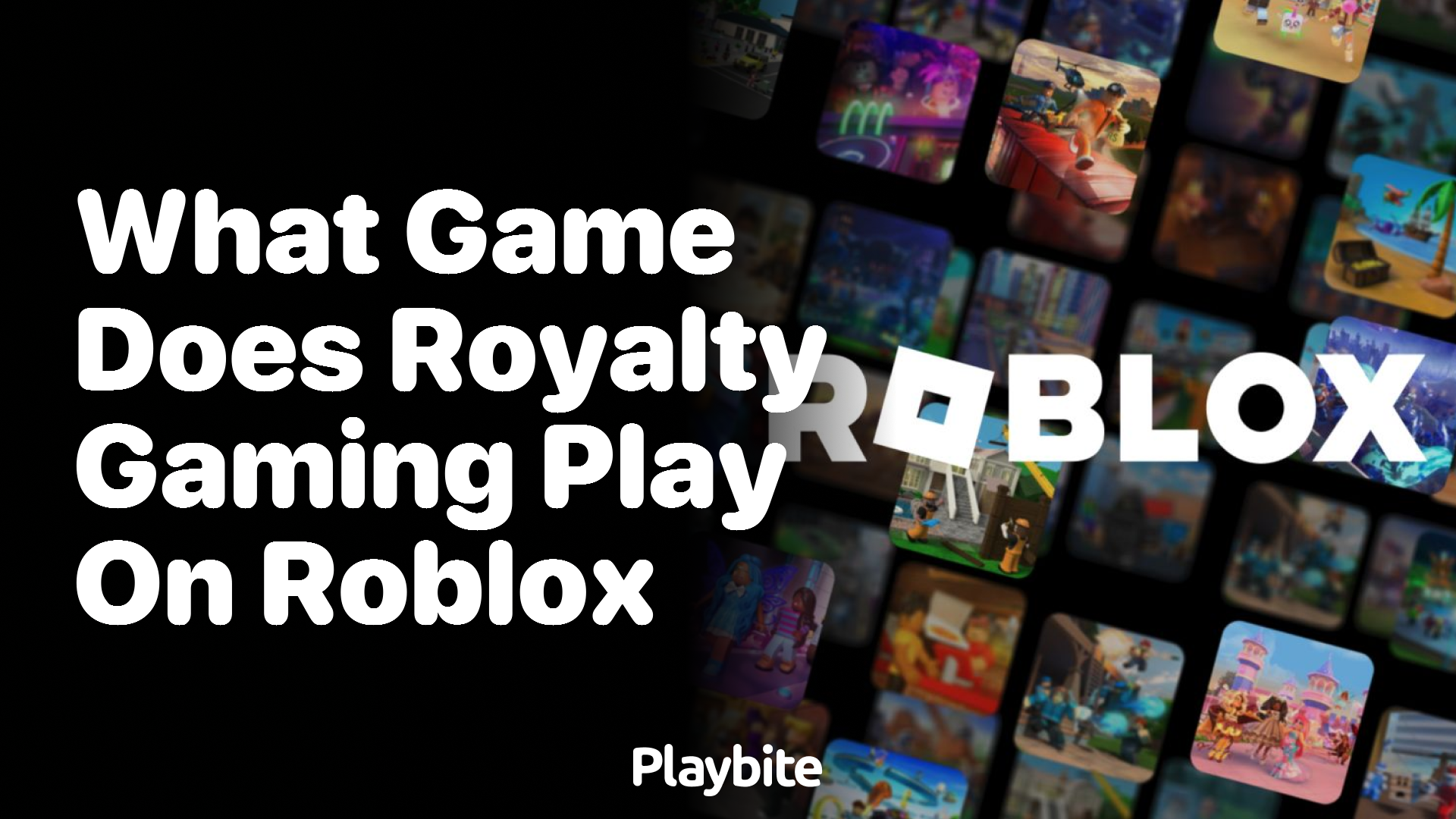 What Game Does Royalty Gaming Play on Roblox?