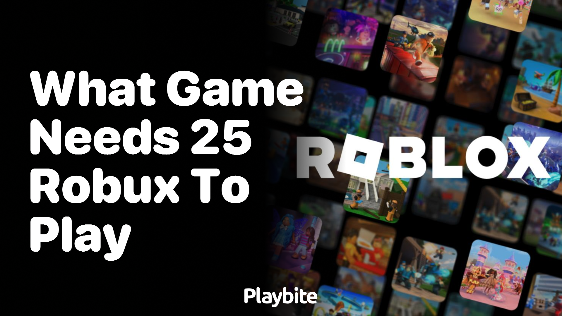 What Game Needs 25 Robux to Play?