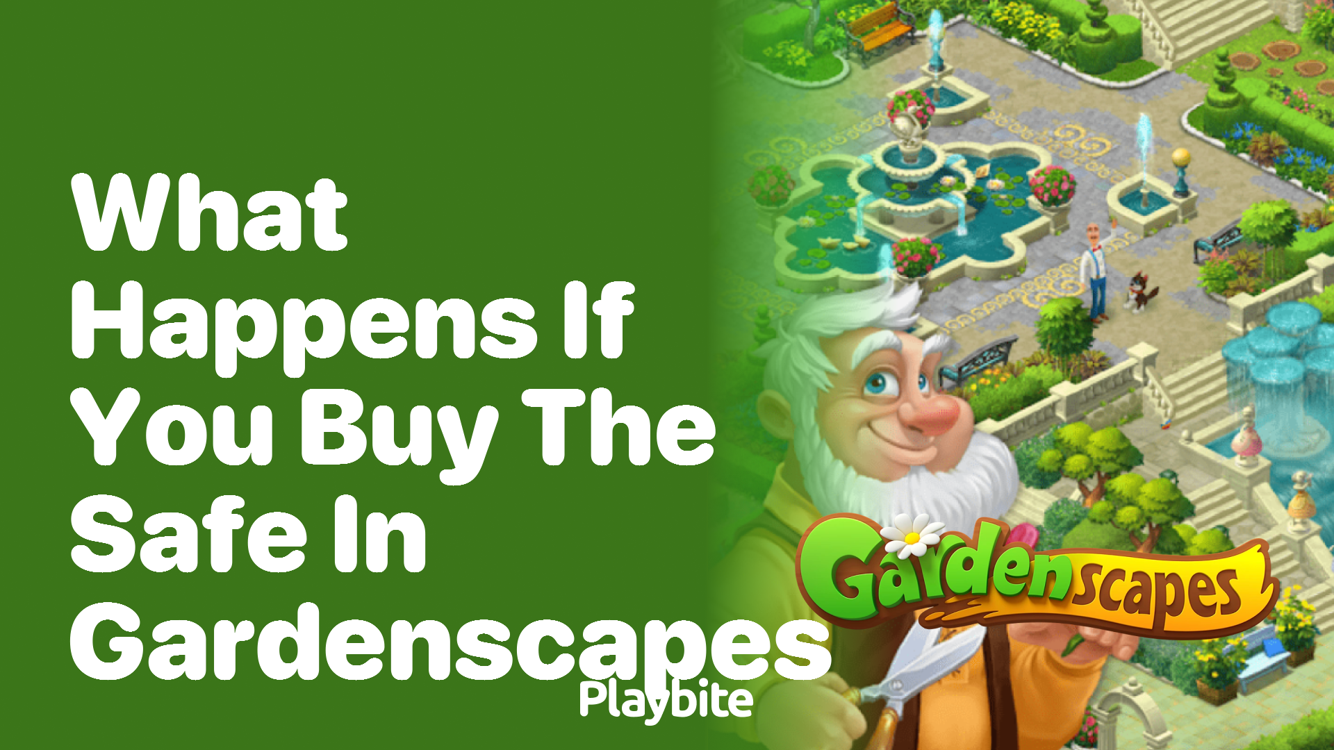 What Happens If You Buy the Safe in Gardenscapes?