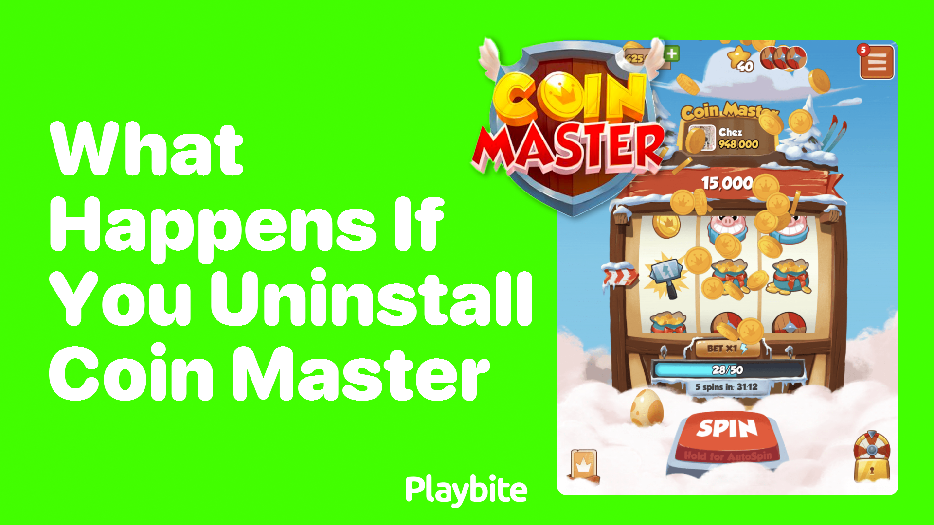 What Happens if You Uninstall Coin Master?