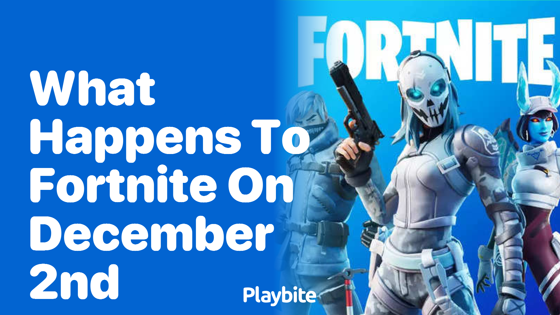 What Happens to Fortnite on December 2nd?