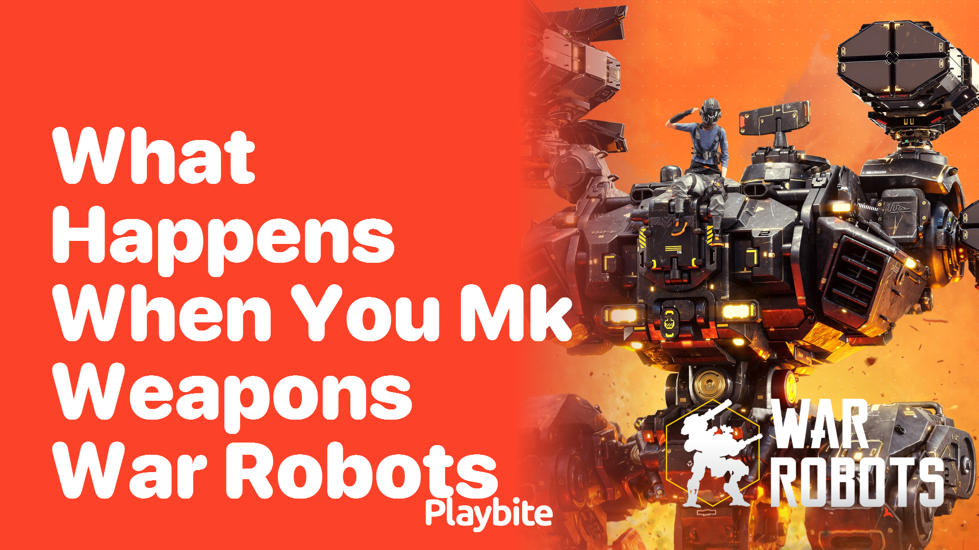 What Happens When You MK Weapons in War Robots?
