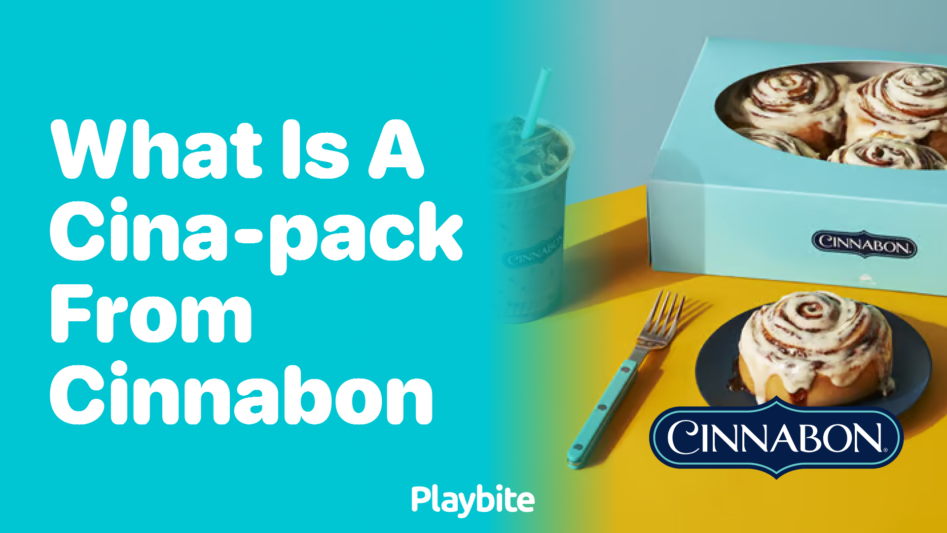 What is a Cina-Pack from Cinnabon?