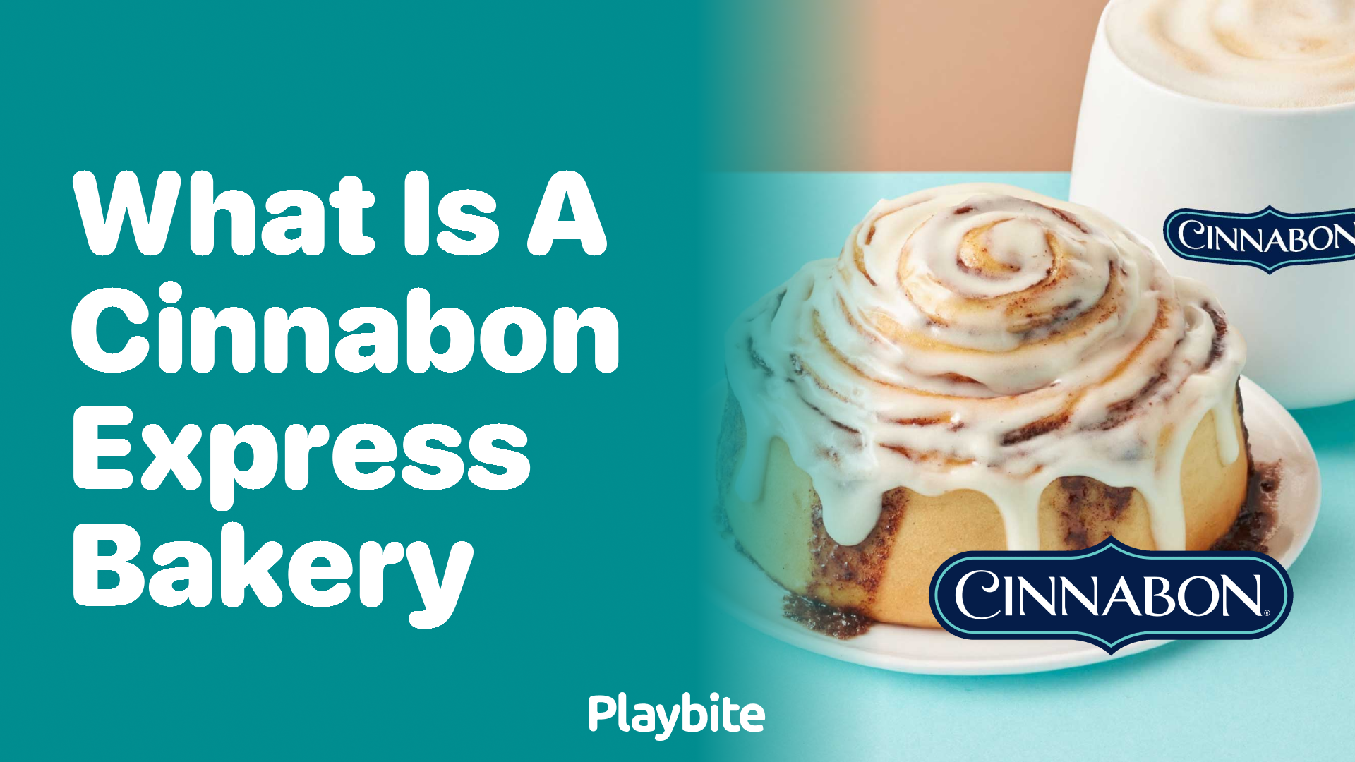 What is a Cinnabon Express Bakery?