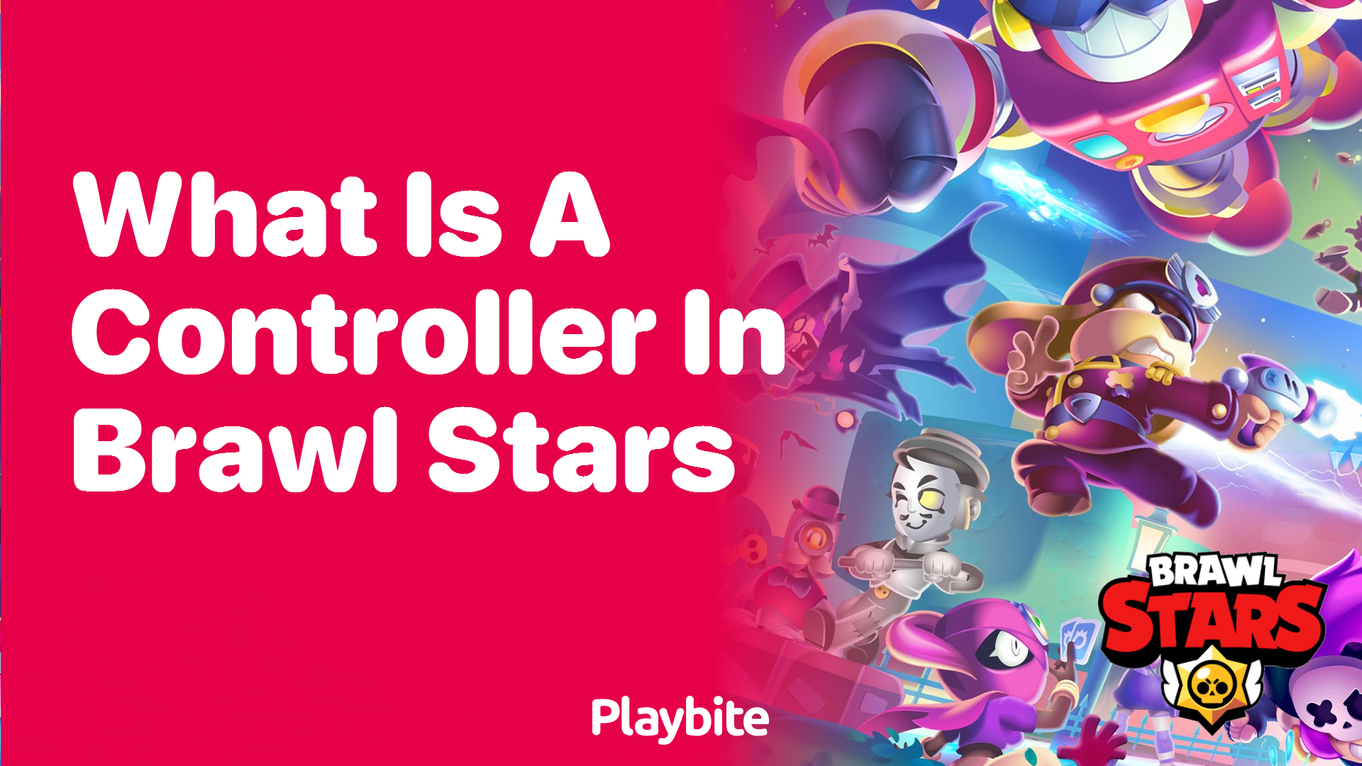 What is a Controller in Brawl Stars?