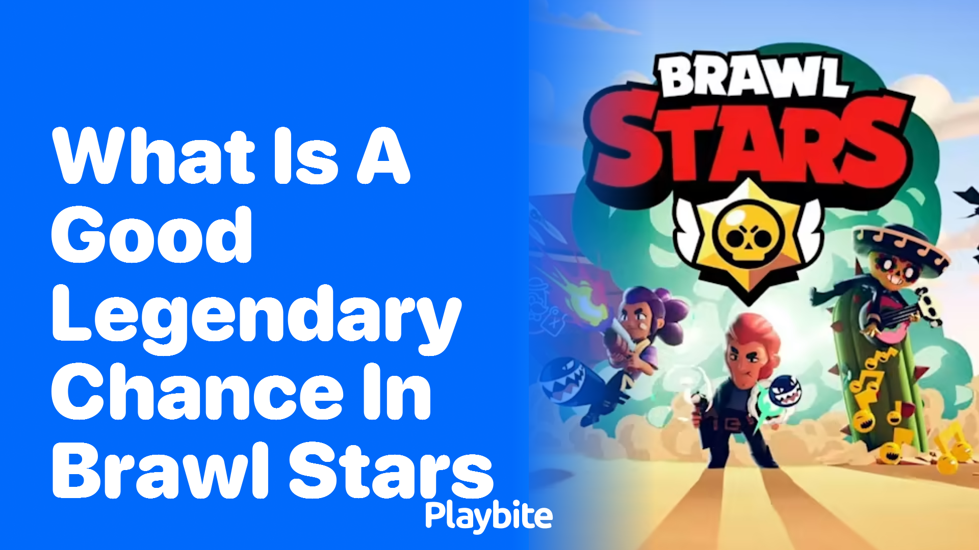 What Is a Good Legendary Chance in Brawl Stars?