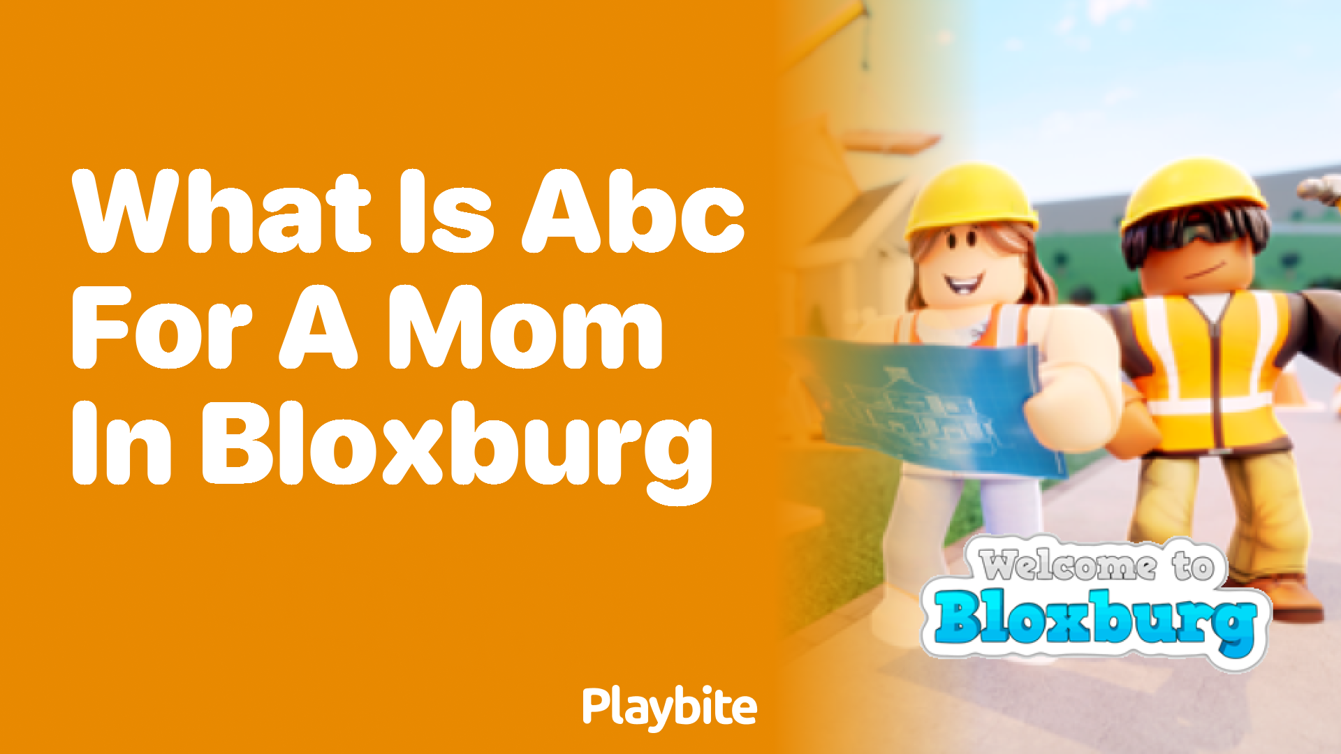 What Is ABC for a Mom in Bloxburg?