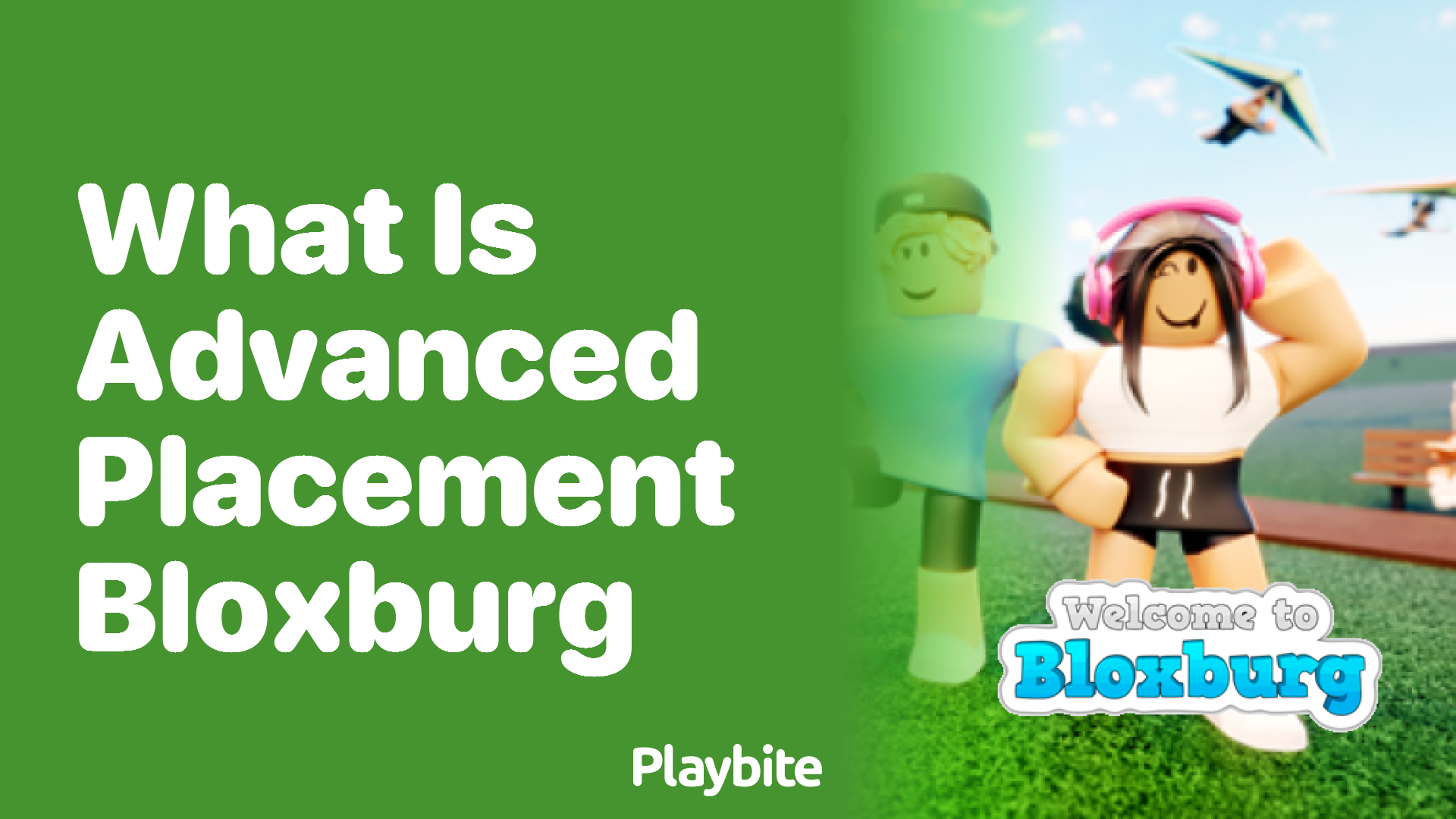 What is Advanced Placement in Bloxburg?