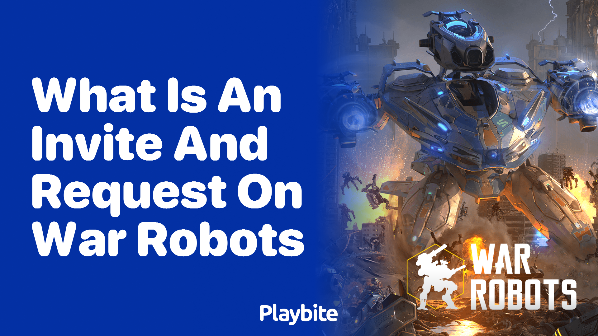 What is an Invite and Request on War Robots?