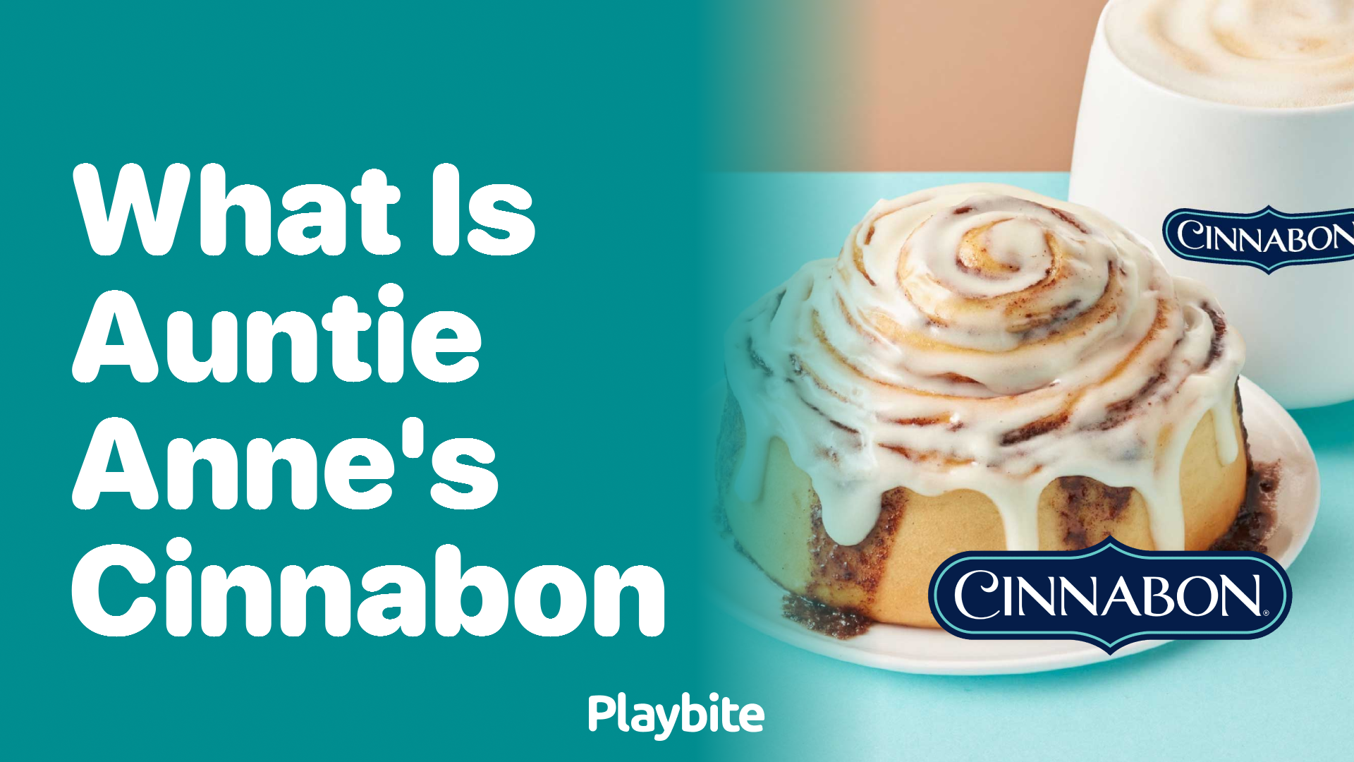 What is Auntie Anne&#8217;s Cinnabon?