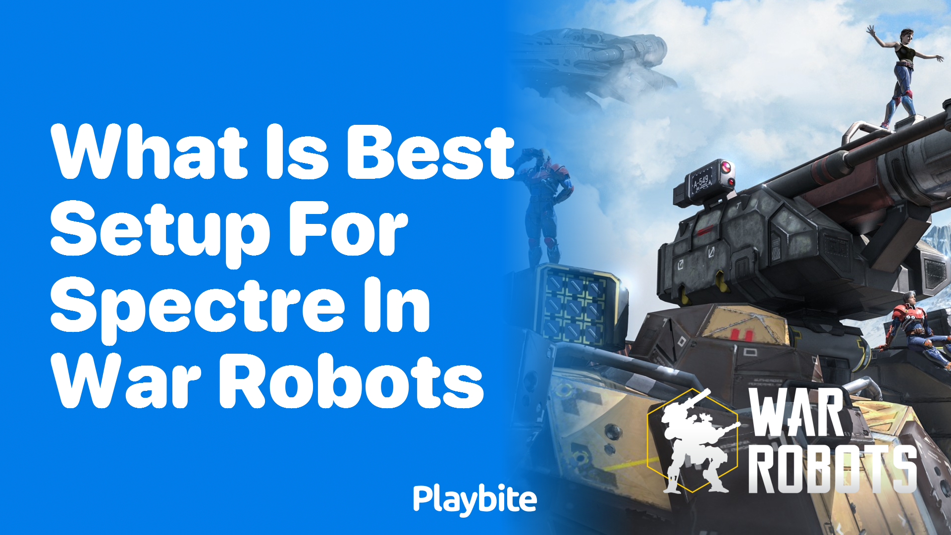 What Is the Best Setup for Spectre in War Robots?