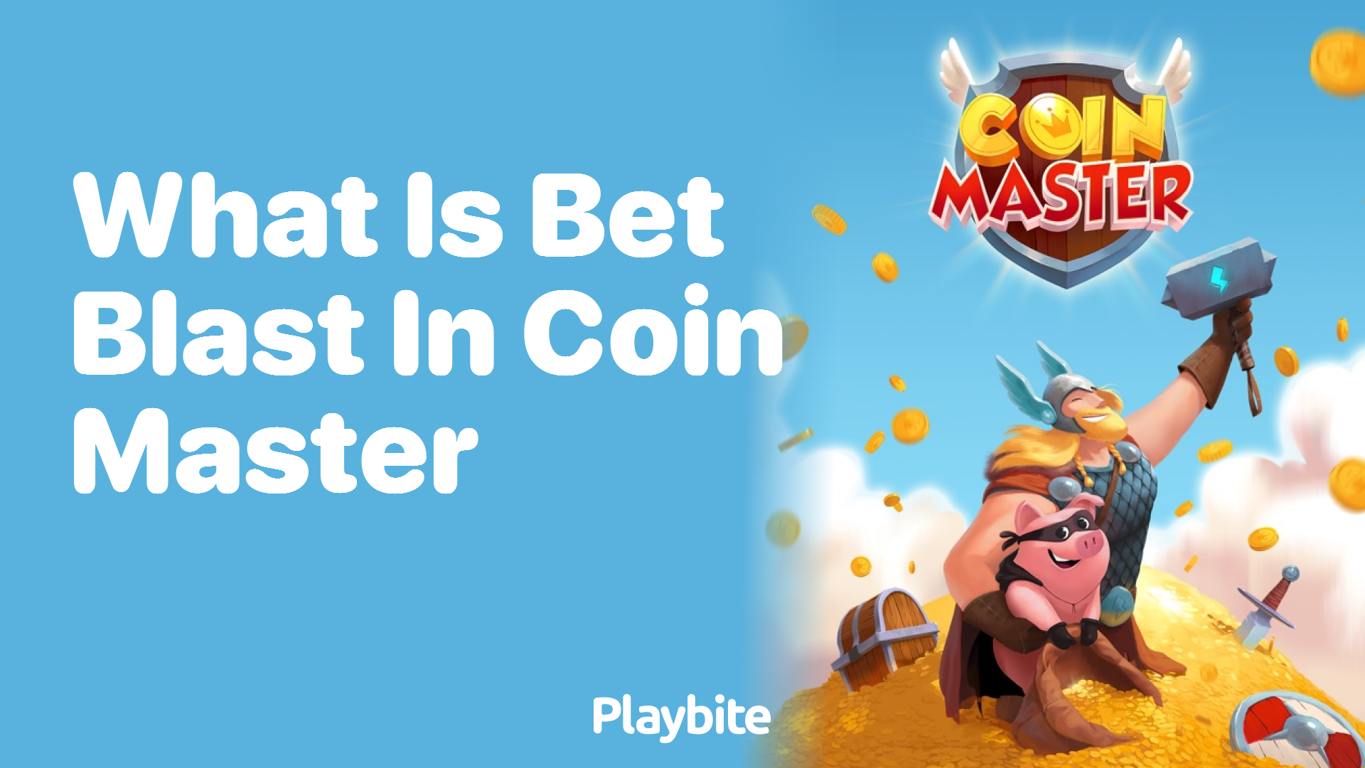 What Is Bet Blast in Coin Master?