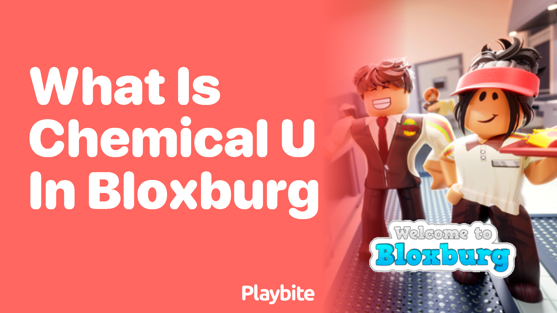 What Is Chemical U in Bloxburg and Why It&#8217;s Interesting