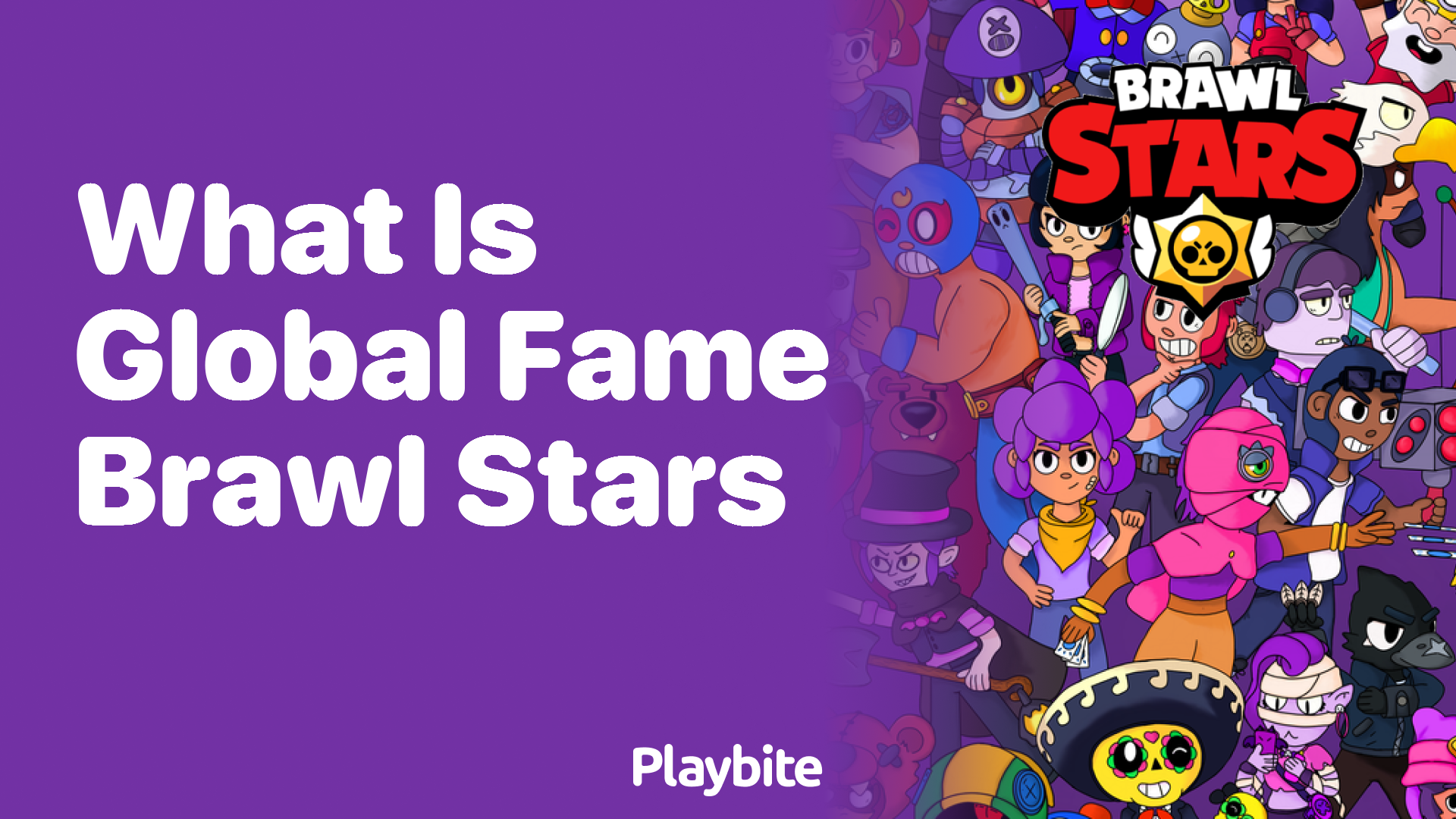 What Is Global Fame in Brawl Stars?