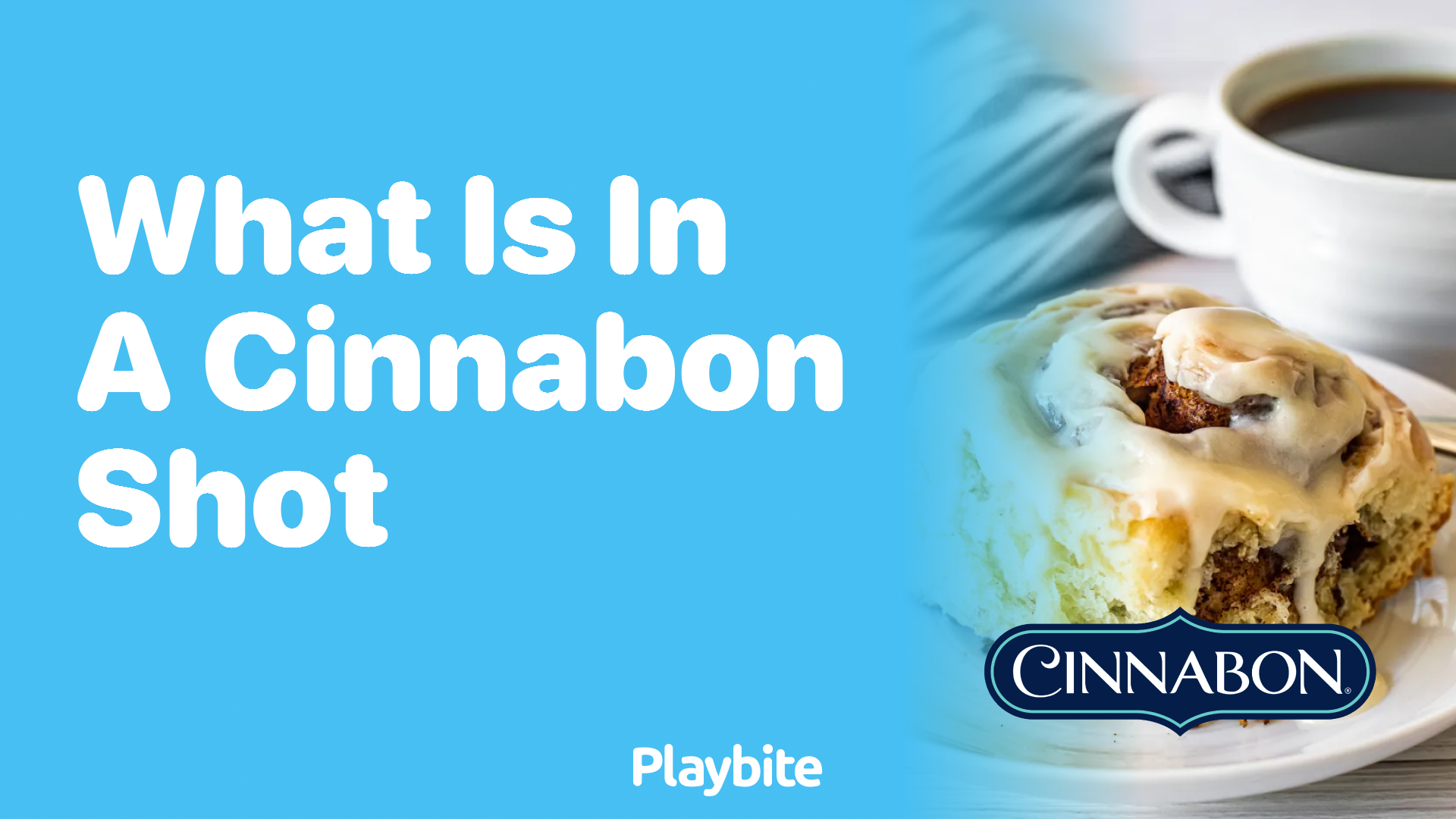 What is in a Cinnabon Shot? Discover the Sweet Details!