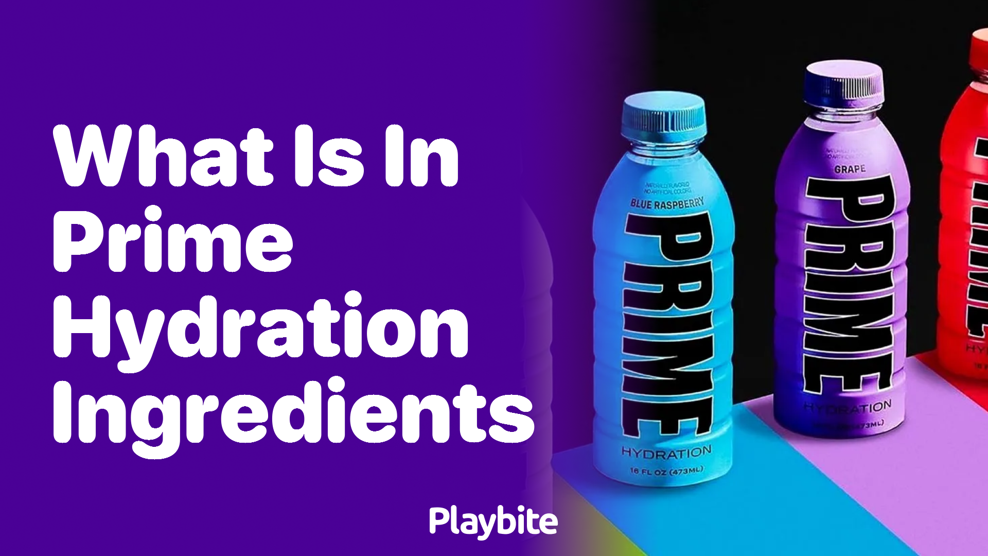 What&#8217;s Inside Prime Hydration? Unpacking the Ingredients