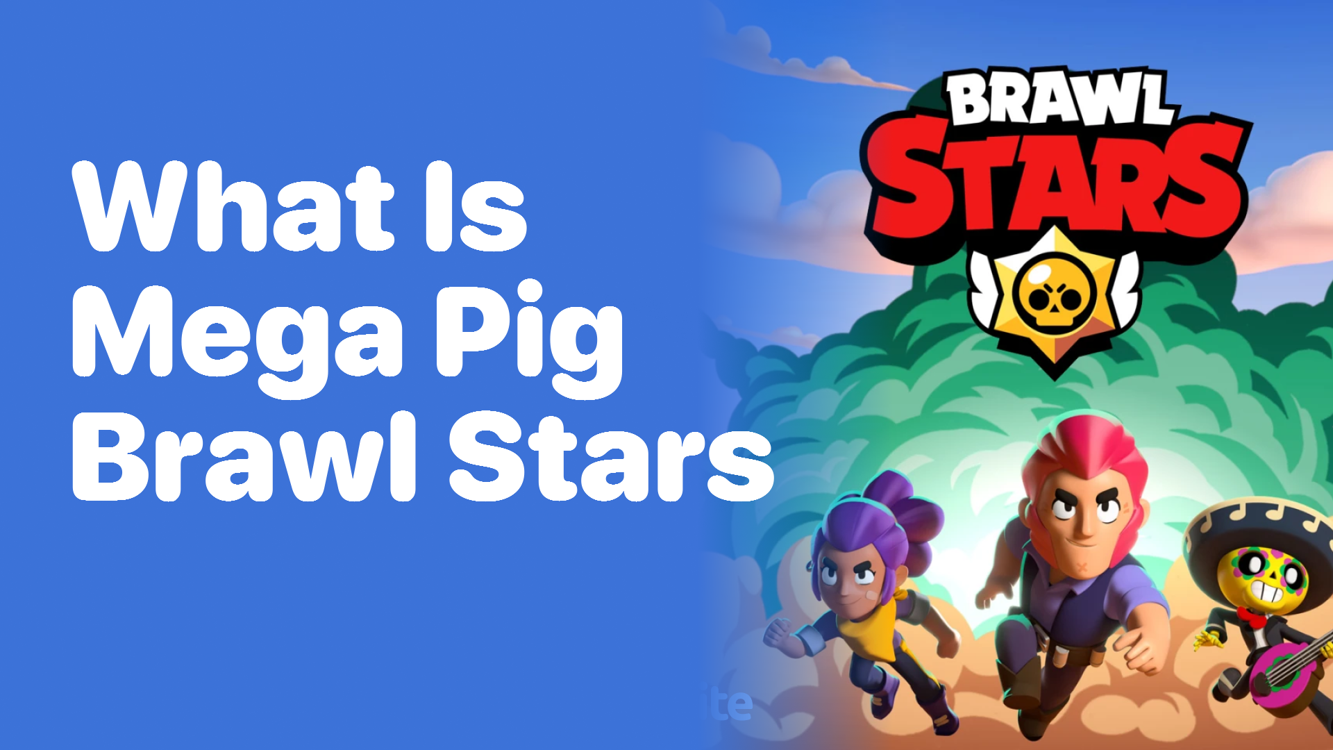 What Is Mega Pig in Brawl Stars?