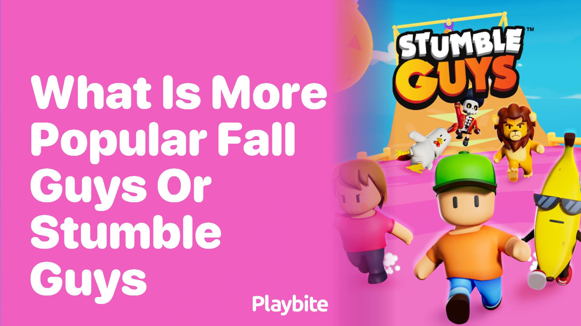 What Is More Popular: Fall Guys or Stumble Guys?