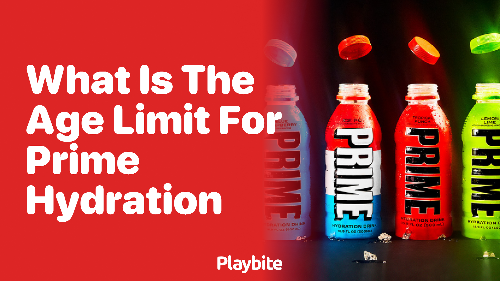 What Is the Age Limit for Prime Hydration? Understanding the Guidelines