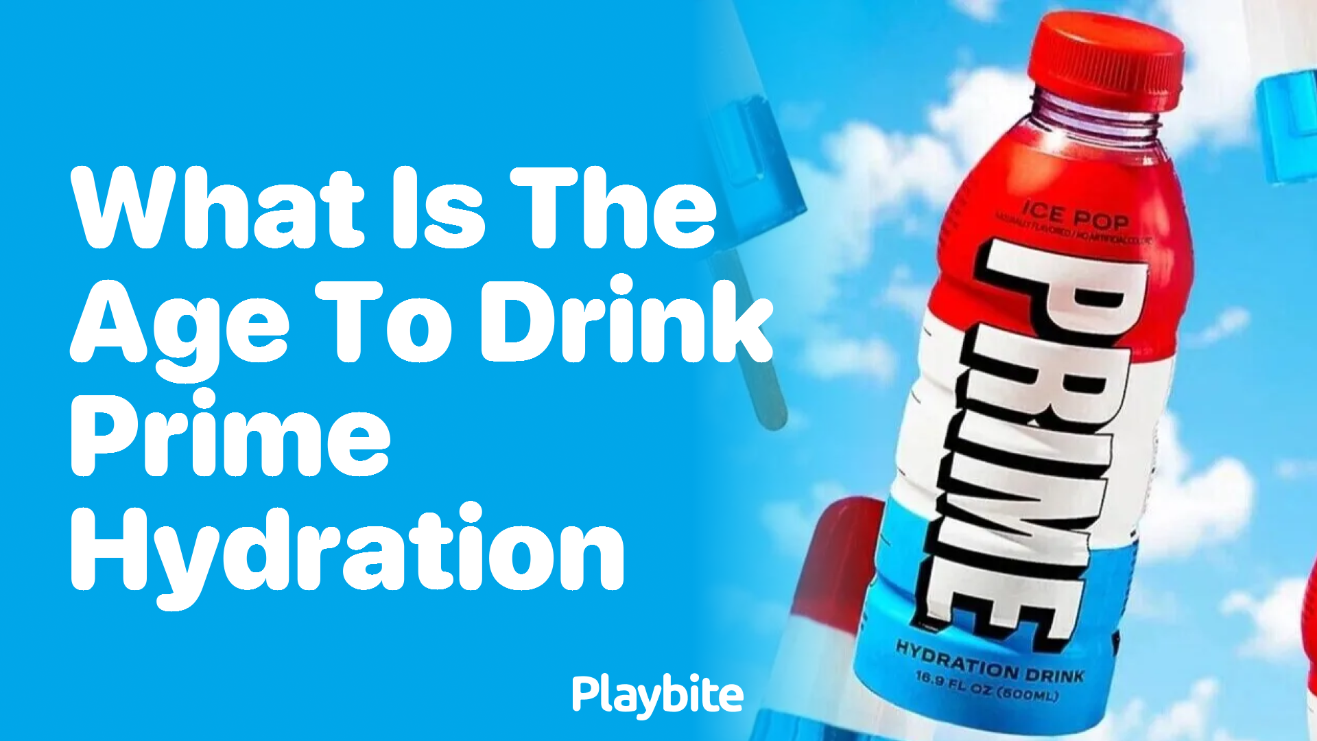 What Is the Age to Drink Prime Hydration?