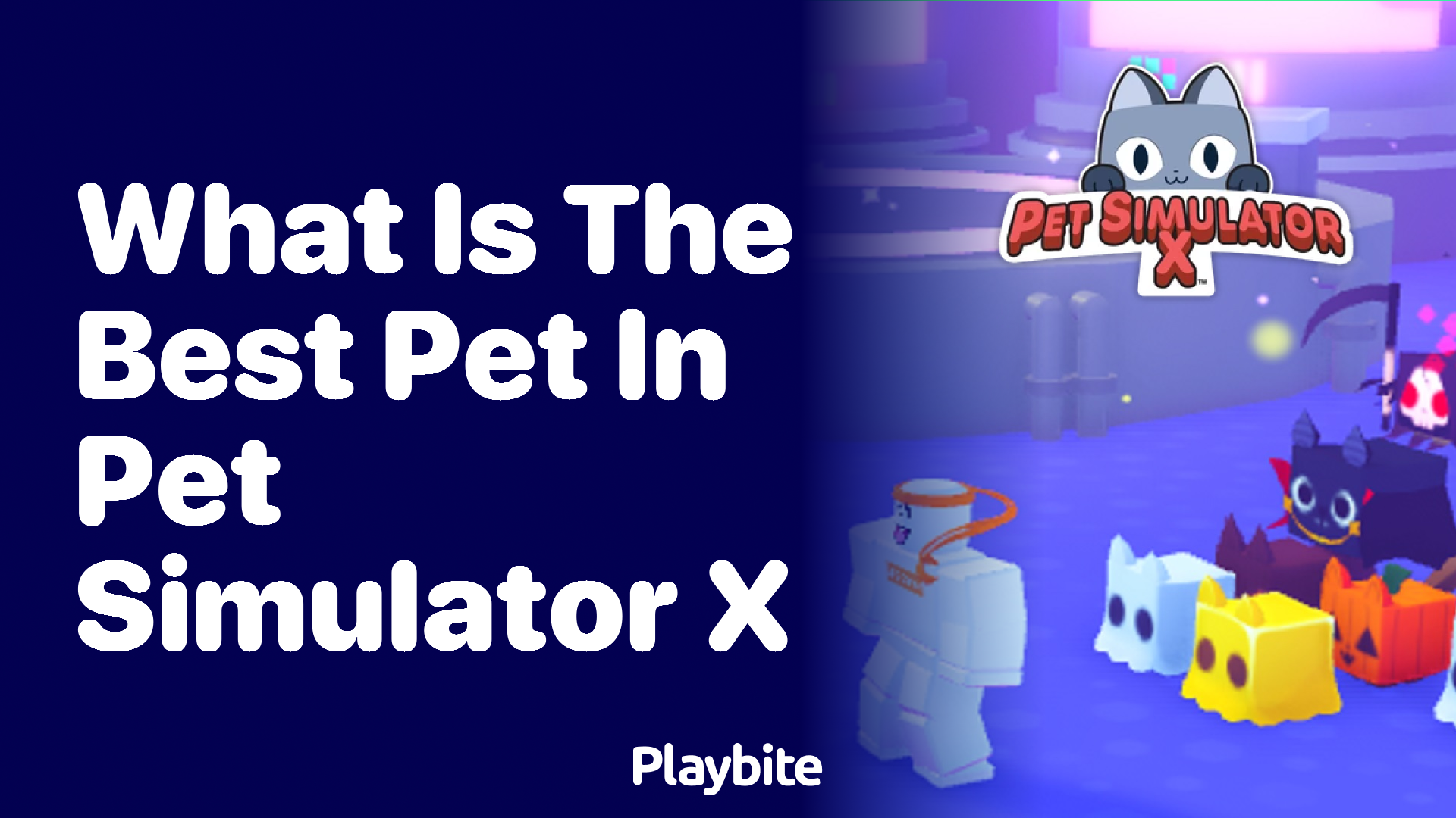 What Is the Best Pet in Pet Simulator X?