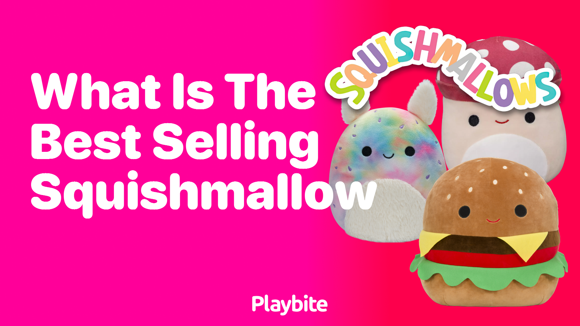 What is the Best Selling Squishmallow?