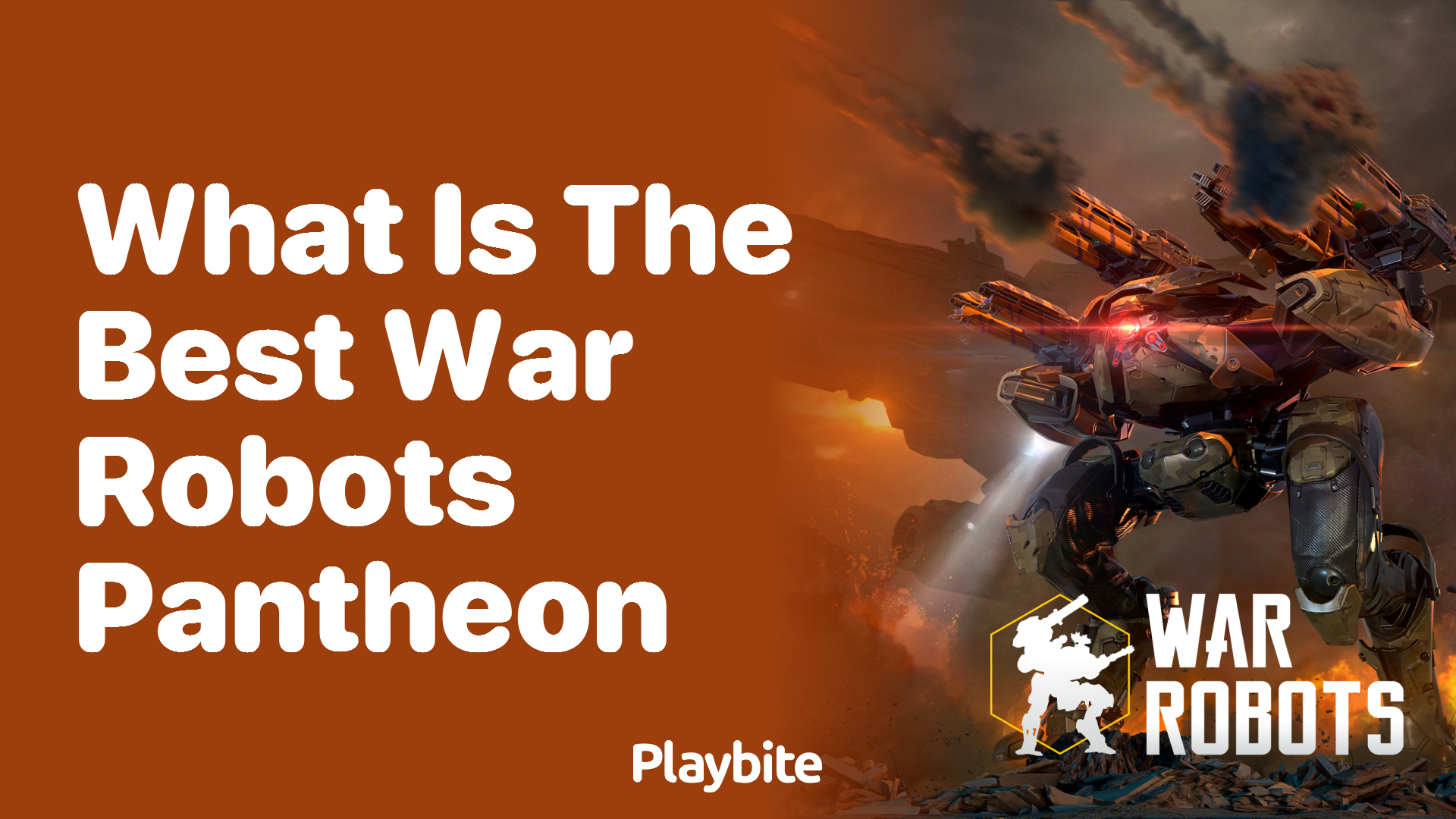 What Is the Best War Robots Pantheon?