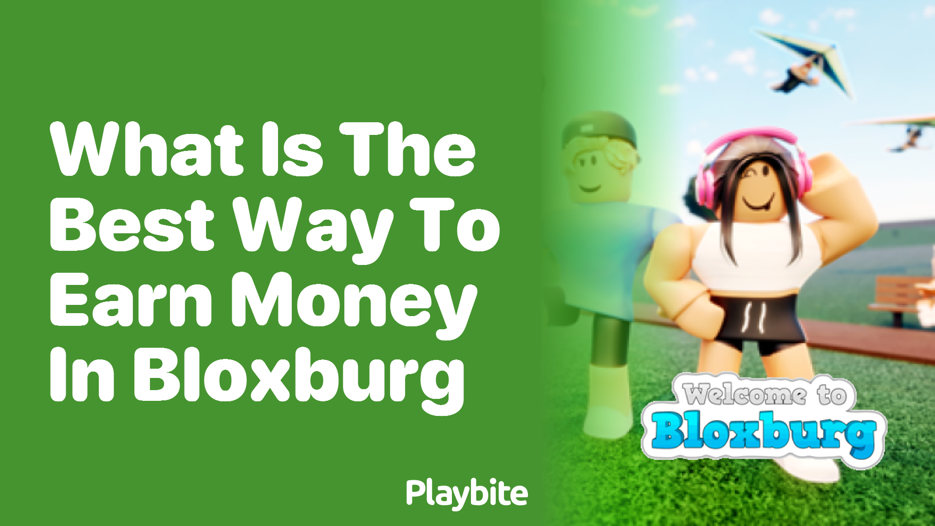 What is the Best Way to Earn Money in Bloxburg?